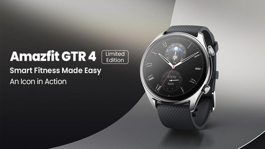 NEWLY-UNVEILED AMAZFIT GTR 4 LIMITED EDITION UNITES ICONIC DESIGN & INDUSTRY-LEADING HARDWARE