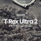 T-Rex Ultra 2